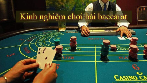 kinh nghiem choi baccarat 1